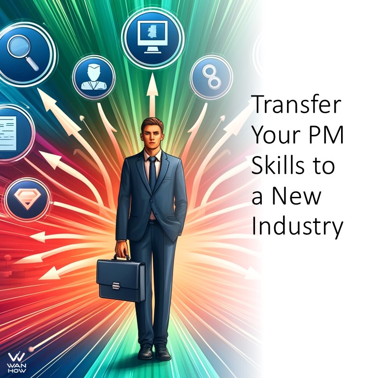 Transfer your project management skills to a new industry