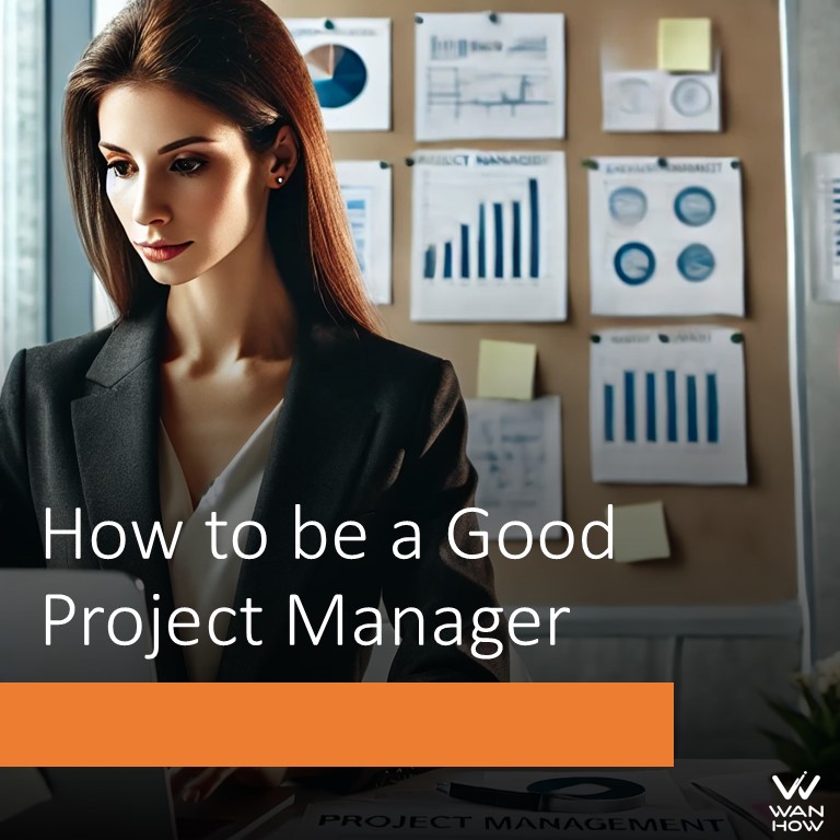 how to be good project manager